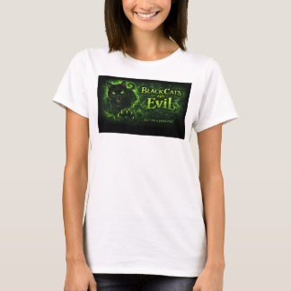 Zwarte katten zijn slecht t-shirt