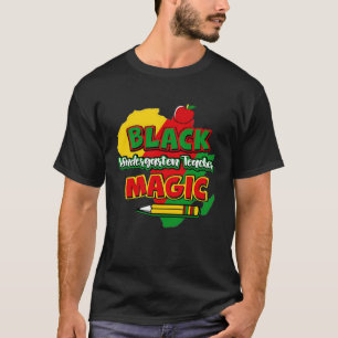 Zwarte kleuterleraar Magie Zwarte Geschiedenis Maa T-shirt