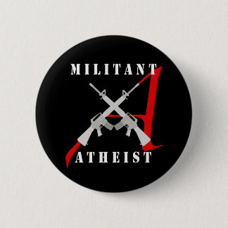 zwarte knop Militant Atheïst Ronde Button 5,7 Cm