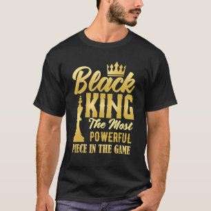 Zwarte koning het krachtigste stuk in de game-Mann T-shirt