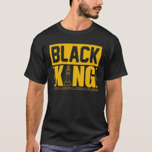 Zwarte koning het krachtigste stuk van het spel ch t-shirt