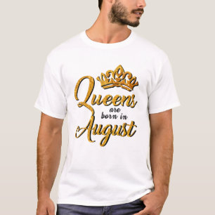 Zwarte koninginnen worden geboren in augustus vrou t-shirt