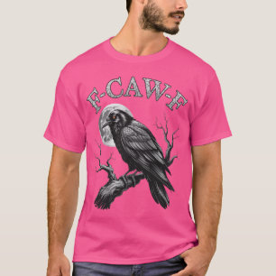 Zwarte Kraai, F-Caw-F Grappige Zwarte Vogel maan G T-shirt