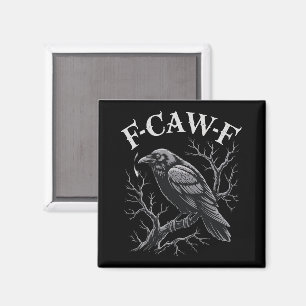 Zwarte Kraai F-Caw-F Grappige Zwarte Vogel Maan Go Magneet