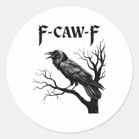 Zwarte kraai, F-caw-f Zwarte vogel Ronde Sticker (Voorkant)