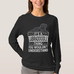 Zwarte Labradoodle Hond Het Is Een Labradoodle Din T-shirt