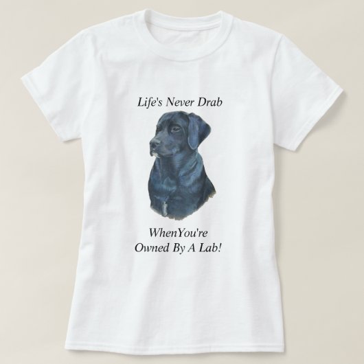 zwarte labrador dog portret originele leutslogan t-shirt (Design voorkant)