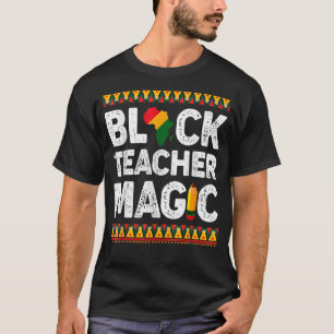 Zwarte-leraar Magic Black Historie maand Afro Afri T-shirt