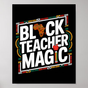 Zwarte Leraar Magie Afro Zwarte Geschiedenis Maand Poster