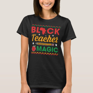 Zwarte Leraar Magie T-Shirt, Zwart en Onderwijs T-shirt
