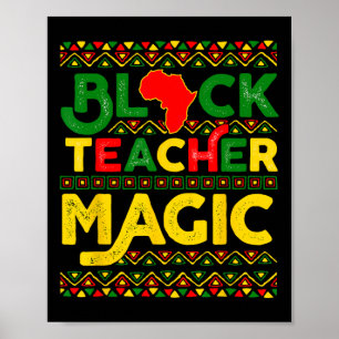 Zwarte Leraar Magie Zwarte Geschiedenis Maand June Poster