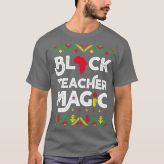 Zwarte leraar Magisch Shirt leraar Zwarte Geschied