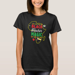 Zwarte leraar Magisch Shirt leraar Zwarte Geschied