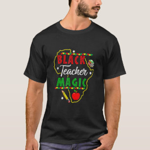 Zwarte-leraar Magische Zwarte Geschiedenis Maand A T-shirt