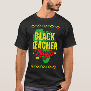 Zwarte-leraar Magische Zwarte Geschiedenis Maand A T-shirt