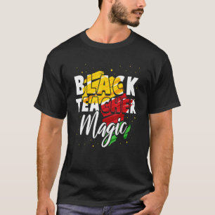 Zwarte-leraar Magische Zwarte Geschiedenis Maand A T-shirt
