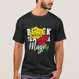 Zwarte-leraar Magische Zwarte Geschiedenis Maand A T-shirt