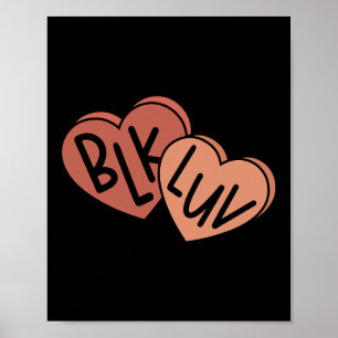 Zwarte Liefde Blk Liefde Melanine Candy Hart Zwart Poster