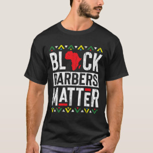 Zwarte Maand Barbers Probleem Geschiedenis Afrikaa T-shirt