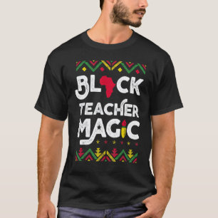 Zwarte Magie T-shirt Leraar Zwarte Geschiedenis Ma