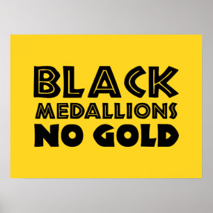 ZWARTE MEDALLIES NIET GOLD POSTER