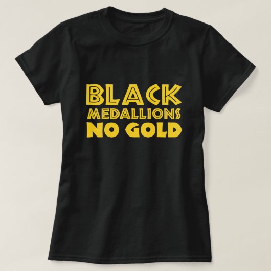 ZWARTE MEDALLIES NIET GOLD T-SHIRT (Design voorkant)