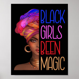 Zwarte meisjes zijn een Magic African American Que Poster