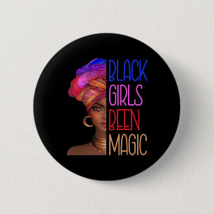 Zwarte meisjes zijn een Magic African American Que Ronde Button 5,7 Cm