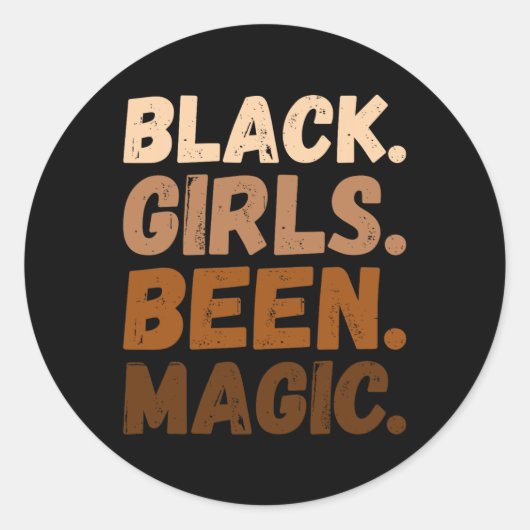 Zwarte meisjes zijn magisch melanine in Afro-Ameri Ronde Sticker (Voorkant)