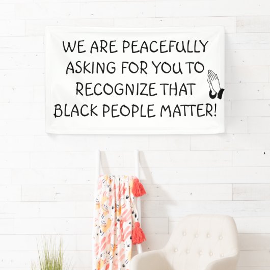 Zwarte mensen zijn belangrijk voor vreedzame prote spandoek (Insitu)