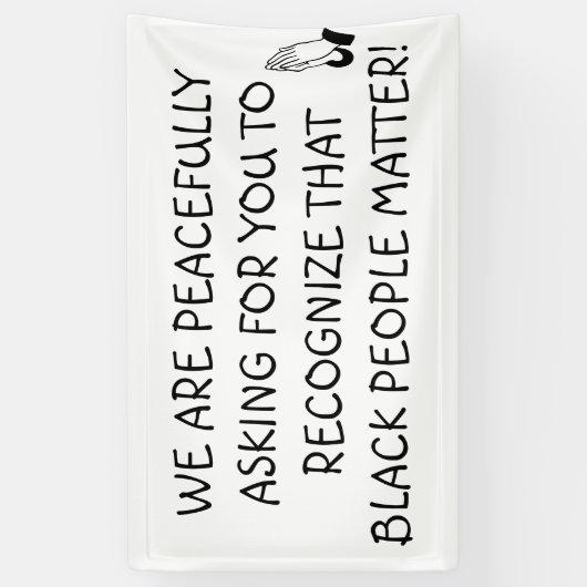 Zwarte mensen zijn belangrijk voor vreedzame prote spandoek (Verticaal)