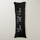 Zwarte, minimale, moderne, handgeschreven aangepas lichaamskussen (Voorkant Verticaal)