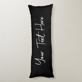 Zwarte, minimale, moderne, handgeschreven aangepas lichaamskussen (Achterkant (Verticaal))