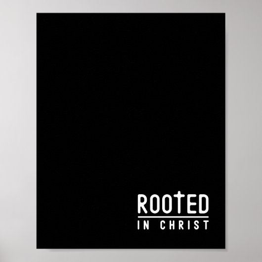 Zwarte Rooted Christelijke geloof citaat Poster (Voorkant)