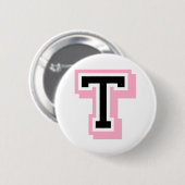 zwarte roze letter T Ronde Button 5,7 Cm (Voorkant /achterkant)