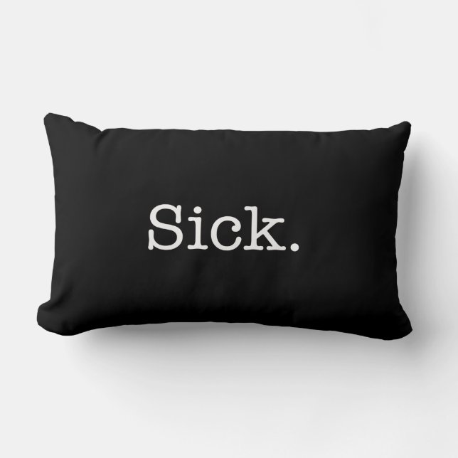 Zwarte Sick Slang Quote Kussen (Voorkant)