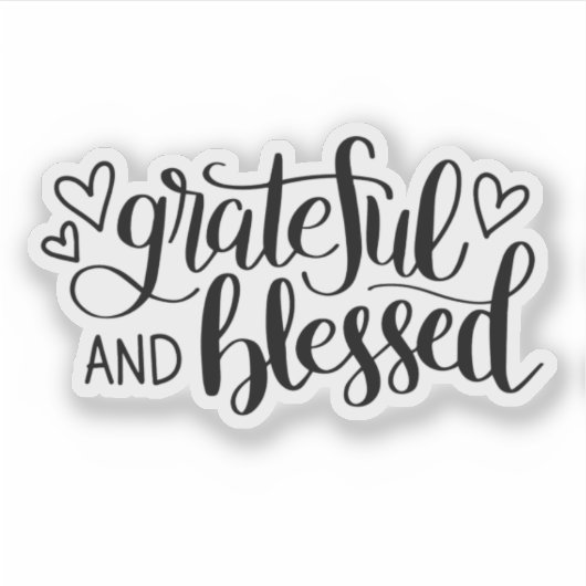Zwarte stijl "Grateful and Blessed" Sticker (Voorkant)