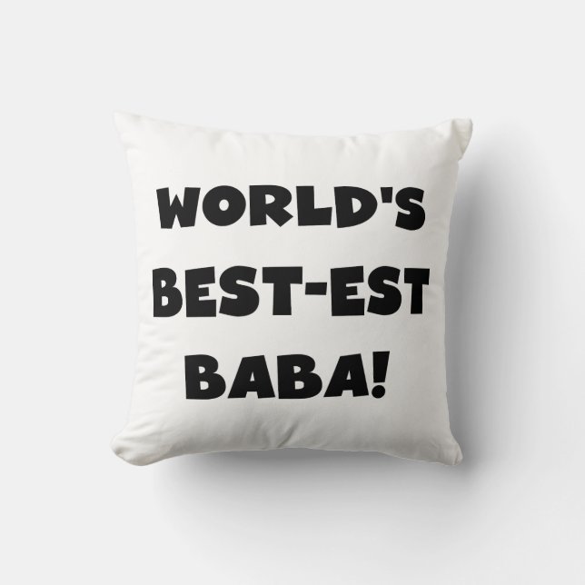 Zwarte tekst Beste Baba T-shirts en cadeautjes Kussen (Voorkant)
