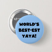 Zwarte tekst 's werelds beste Yaya geschenken Ronde Button 5,7 Cm (Voorkant /achterkant)