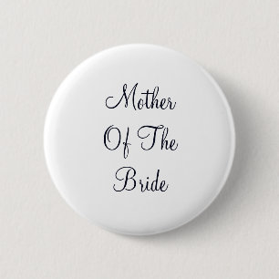 Zwarte tekstmoeder van de Bride Ronde Button 5,7 Cm