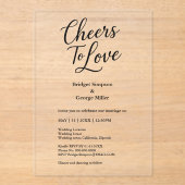 Zwarte transparante Cheers to Love Elegant Wedding Acryl Uitnodigingen (Voorkant)