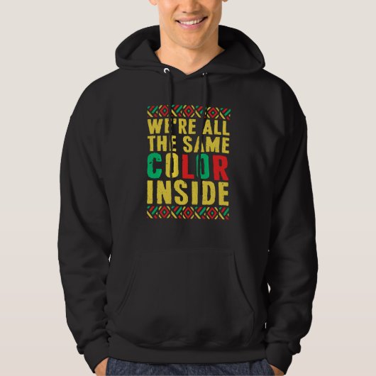 Zwarte trots we zijn allemaal dezelfde kleur binne hoodie (Voorkant)