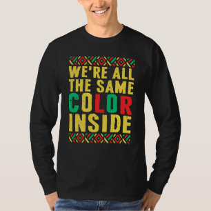 Zwarte trots we zijn allemaal dezelfde kleur binne t-shirt