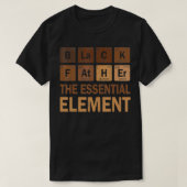 Zwarte vader Essential Element Fathers Day voor ma T-shirt (Design voorkant)