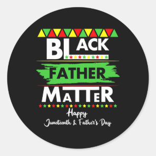 Zwarte vader probleem Vaderdag Juneteenth Afrika Ronde Sticker