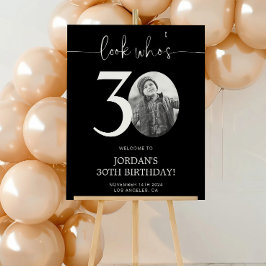 Zwarte verjaardags welkom bord | Kijk wie 30 is Perfect Poster