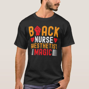 Zwarte verpleegkundige anesthesist, Magie CRNA Afr T-shirt