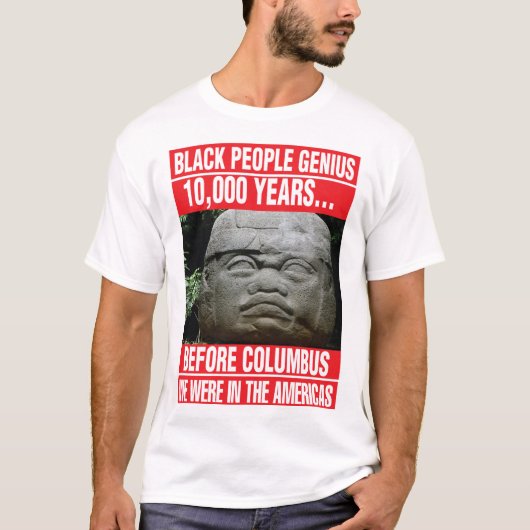 ZWARTE VOLKSGEBONDEN OLMEC IN AMERIKA T-SHIRT (Voorkant)