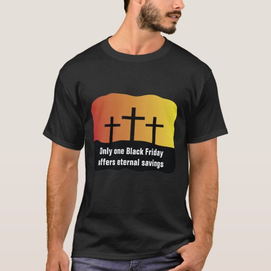Zwarte Vrijdag Jezus redt Christelijk Shirt (Voorkant)