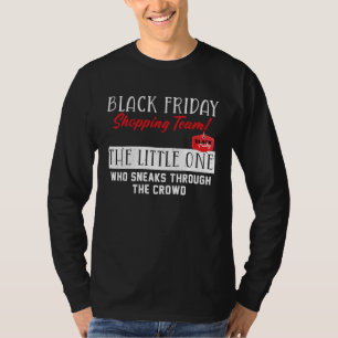 Zwarte Vrijdag Winkelteam De Kleine Grappige Sa T-shirt
